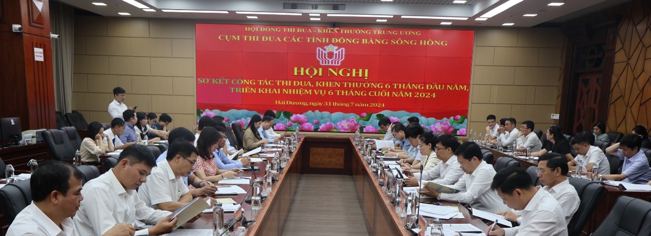   Cụm thi đua các tỉnh Đồng bằng sông Hồng sơ kết công tác thi đua, khen thưởng 6 tháng đầu năm; triển khai nhiệm vụ 6 tháng cuối năm 2024